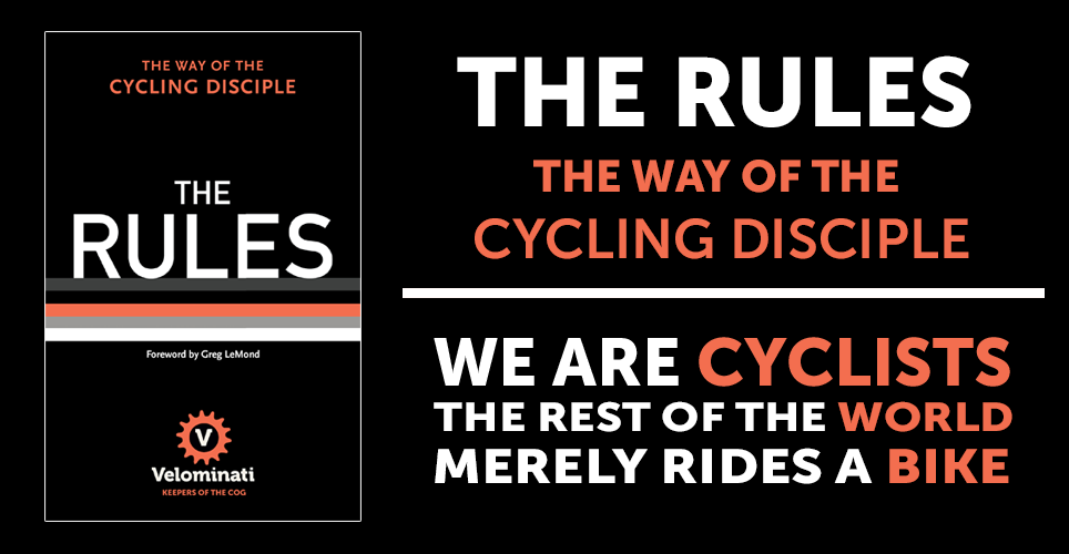 The Rules: The Way of the Cycling Disciple